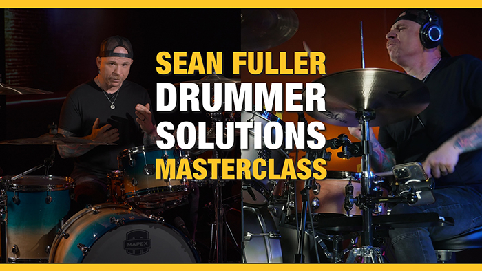Pro Drummer Setup Solutions with Sean Fuller